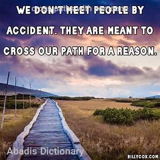 cross paths with someone